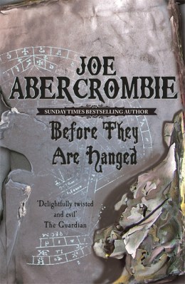 AbercrombieJ-FL2-BeforeTheyAreHangedUK1