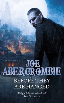 AbercrombieJ-FL2-BeforeTheyAreHangedUK2