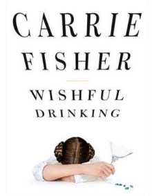 FisherC-WishfulDrinking