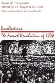 deTocqueville-Recollections-FrenchRevolutionOf1848