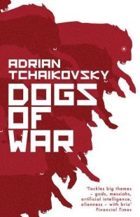 Tchaikovsky-DogsOfWarUK