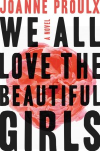 ProulxJ-WeAllLoveTheBeautifulGirlsUS