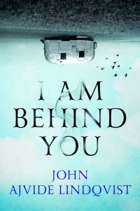 LindqvistJA-IAmBehindYouUS