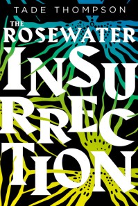 ThompsonT-W2-RosewaterInsurrection