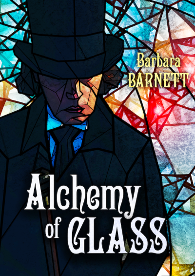 BarnettB-AlchemyOfGlass