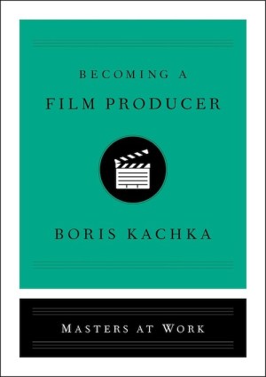 KachkaB-MaW-BecomingAFilmProducer