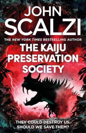 ScalziJ-KaijuPreservationSocietyUKHC