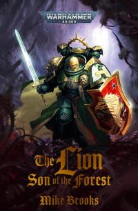 BrooksM-WH40k-TheLionSonOfTheForest